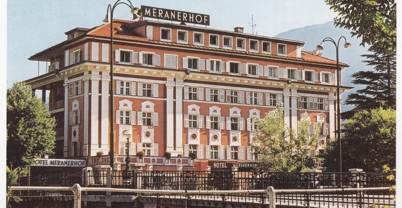 Der Meranerhof im Jahre 1980, das Historische Hotel Südtirols im Zentrum von Meran